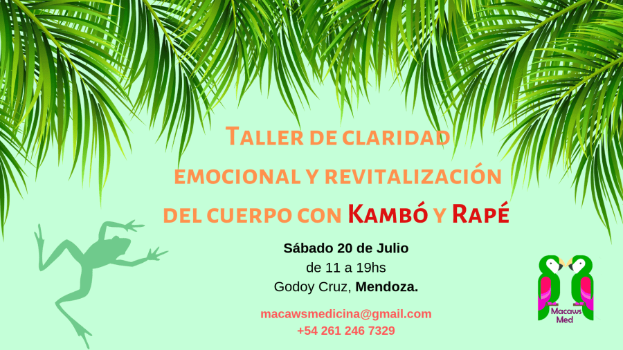 Taller de claridad emocional y revitalización del cuerpo con Kambó y Rapé en Mendoza – 20 Julio&nbsp;2019